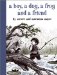 A Boy, a Dog, a Frog and a Friend cover