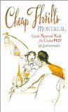 Cheap Thrills Montreal : Great Montreal Meals for Under $15.00 [Click for larger image]