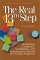 The Real 13th Step : Discovering Confidence, Self-Reliance, and Independence Beyond the 12-Step Programs cover