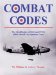 Combat Codes : A Full Explanation and Listing of British, Commonwealth and Allied Air Force Unit Codes Since 1938 cover