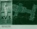 Kv 5 : A Preliminary Report on the Excavation of the Tomb of the Sons of Rameses II in the Valley of the Kings cover