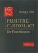  Pediatric Cardiology for Practitioners