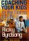 Coaching Your Kids in the Game of Life cover