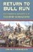 Return to Bull Run : The Campaign and Battle of Second Manassas cover