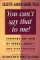  You Can't Say That to Me!: Stopping the Pain of Verbal Abuse-An 8-Step Program
