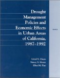 Drought Management Policies and Economic Effects on Urban Areas of California : 1987-1992 [Click for larger image]