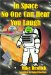 In Space No One Can Hear You Laugh cover