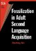 Fossilization in Adult Second Language Acquisition cover