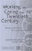 Working And Caring Over The Twentieth Century : Change And Continuity In Four Generation Families cover