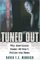 Tuned Out : Why Americans Under 40 Don't Follow the News cover