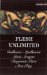 Flesh Unlimited : 4 Classics of Surrealist Erotica cover