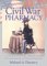 Civil War Pharmacy : A History of Drugs, Drug Supply and Provision, and Therapeutics for the Union and Confederacy cover