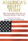 America's Right Turn : How Conservatives Used New And Alternative Media To Take Power cover