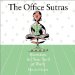 Office Sutras : Exercises for Your Soul at Work cover