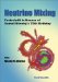 Neutrino Mixing : Festschrift in Honour of Samoil Bilenky's 70th Birthday Torino, Italy 25-27 March 1999 cover