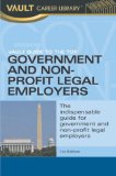 Vault Guide to the Top Government and Non-Profit Legal Employers [Click for larger image]