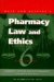 Pharmacy Law and Ethics cover