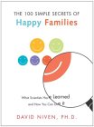 100 Simple Secrets of Happy Families : What Scientists Have Learned and How You Can Use It [Click for larger image]