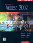 The O'leary Series : Access 2002- Complete [Click for larger image]