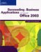 Succeeding in Business With Microsoft Office 2003 : A Problem-solving Approach cover