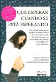 Que Esperar Cuando Se Espera/what to Expect When You Are Expecting [Click for larger image]