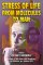 Stress of Life : From Molecules to Man cover
