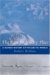 The Last Imaginary Place: A Human History Of The Arctic World