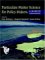  Particulate Matter Science For Policy Makers: A Narsto Assessment