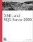 Xml and SQL Server 2000 cover