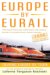 Europe By Eurail 2006 : Touring Europe By Train cover