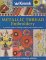  Metallic Thread Embroidery: A Practical Guide to Stitching Creatively With Metallic Threads