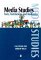 Media Studies : Texts, Institutions and Audiences cover