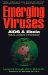 Emerging Viruses : AIDS And Ebola  Nature, Accident or Intentional? cover