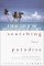 Searching for Paradise : A Journey Among the Last Real Islands cover