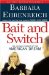 Bait And Switch : The (Futile) Pursuit of the American Dream cover