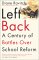 Left Back : A Century of Battles over School Reform cover