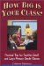 How Big Is Your Class? : Practical Tips for Teaching Small and Large Primary Grade Classes cover