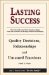 Lasting Success : Quality Decisions, Relationships, and Untamed Emotions cover