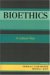 Bioethics : A Culture War cover