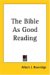 The Bible As Good Reading cover