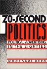 30-Second Politics : Political Advertising in the Eighties [Click for larger image]