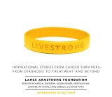 Live Strong : Inspirational Stories From Cancer Survivors--from Diagnosis To Treatment And Beyond [Click for larger image]