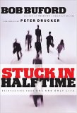 Stuck in Halftime : Reinvesting Your One and Only Life [Click for larger image]