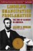  Lincoln's Emancipation Proclamation: The End Of Slavery In America
