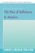The Rise of Selfishness in America cover