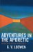 Adventures in the Aporetic : Anthropological Alterities cover