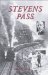 Stevens Pass : The Story of Railroading and Recreation in the North Cascades cover