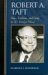 Robert A Taft : Ideas, Tradition, And Party In U.S. Foreign Policy cover