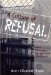 A Culture of Refusal : The Lives and Literacies of Out-Of-School Adolescents cover
