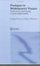 Prologues To Shakespeare's Theatre : Performance and Liminality In Early Modern Drama cover
